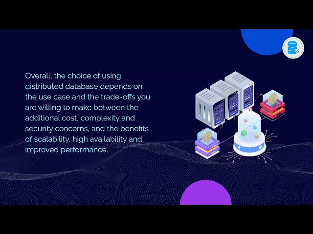 Distributed Database Types, Advantages and Disadvantages