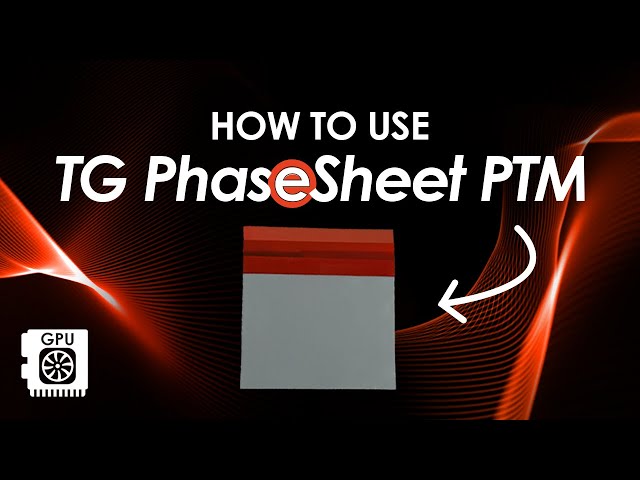 How to apply the Thermal Grizzly PhaseSheet PTM thermal pad on a GPU?