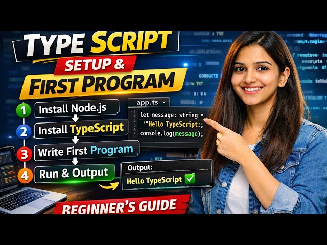 TypeScript Tutorial Series: Setup & First Program | Step-by-Step for beginners