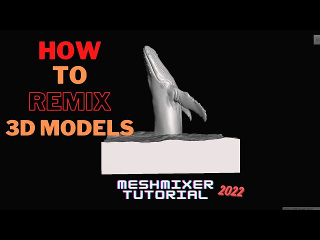 Learn How to Remix and Customized 3D Models | Meshmixer Tutorial | 3D Printing Tip 2022