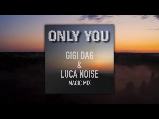 GIGI D'AGOSTINO, SAVAGE - ONLY YOU (GIGI DAG & LUCA NOISE MAGIC MIX) [Lyric Video]