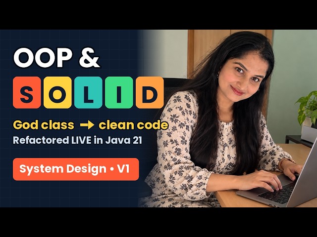 OOP & SOLID Principles in Java | God Class → Clean Code, Refactored Live | System Design Course #1