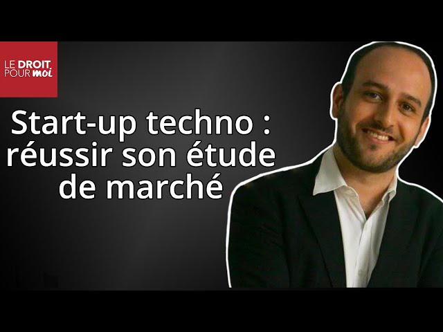 Start-up technologique : comment réussir son étude de marché ?