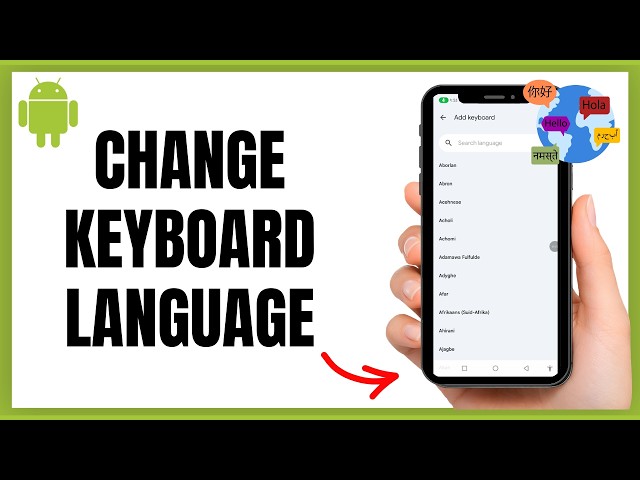 Keyboard Language Messed Up? Here’s How to Fix It on Android