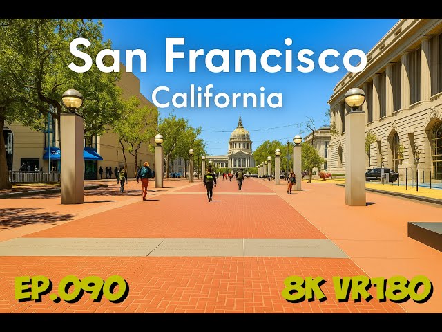 Ep.090 San Francisco California – United Nations Plaza and Civic Center Walk 8K VR180 3D Travel