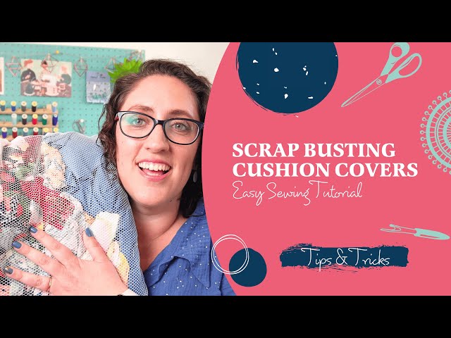 DIY Cushions & Cushion Covers - Scrap-Busting Magic ✨ [Easy Sewing Tutorial]