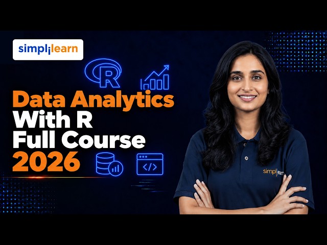 Data Analytics With R Full Course 2026 | Complete R Programming For Data Analytics | Simplilearn