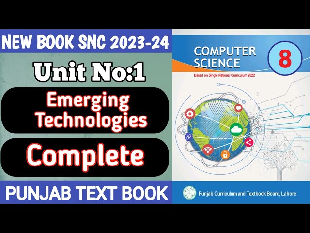 8th Class Computer New Book | Chapter 1 | Emerging Technologies | Class 8th Computer SNC 2023-24