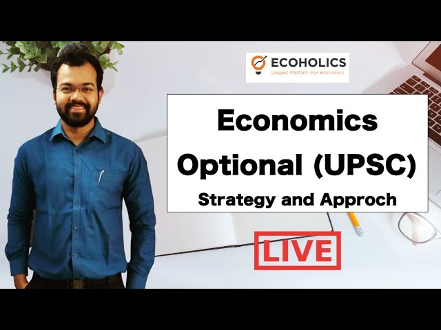 Economics Optional Strategy and Approach | Decoding UPSC Economics Optional by Sanat sir