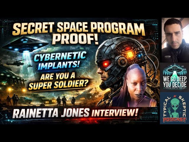 Proving Secret Space Program, Cybernetics, Super Soldier - Rainetta Jones - Typical Skeptic Archives