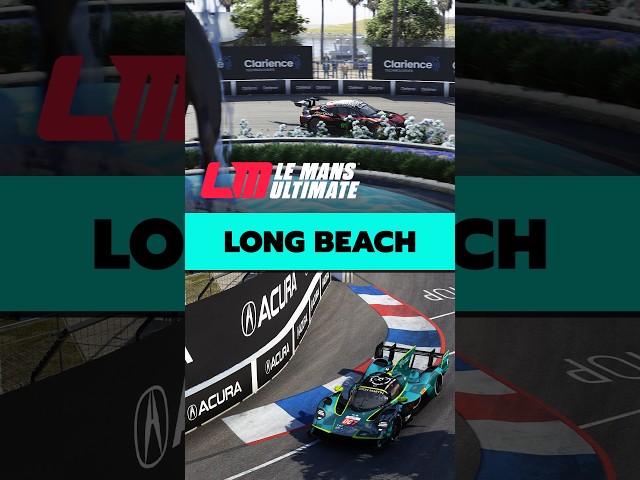 No Room for Mistakes at Long Beach | Le Mans Ultimate 1.4.2