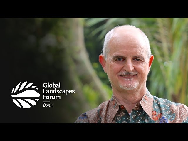 CIFOR@GLF: Creating a movement on sustainable landscapes