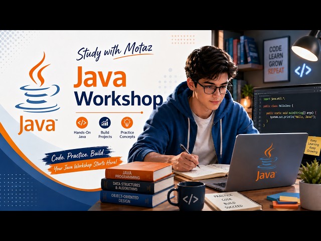Java Workshop - Study With Motaz