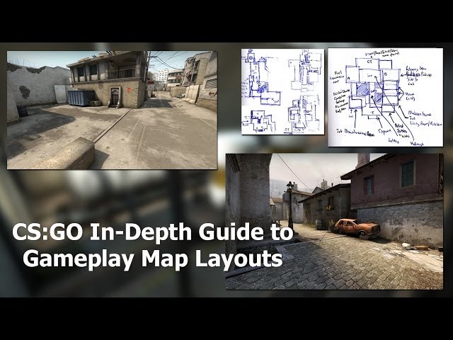 Complete In-Depth Guide to Designing Multiplayer Gameplay Map Layouts (CS:GO Used as Example)