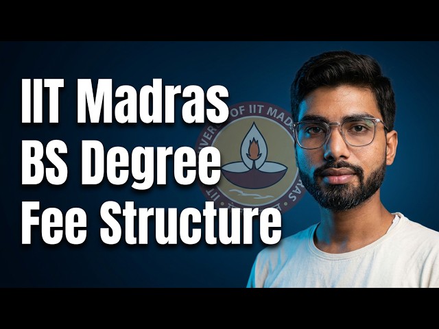 IIT Madras Online BS Degree Fee Structure 2026 | All 4 Courses Explained