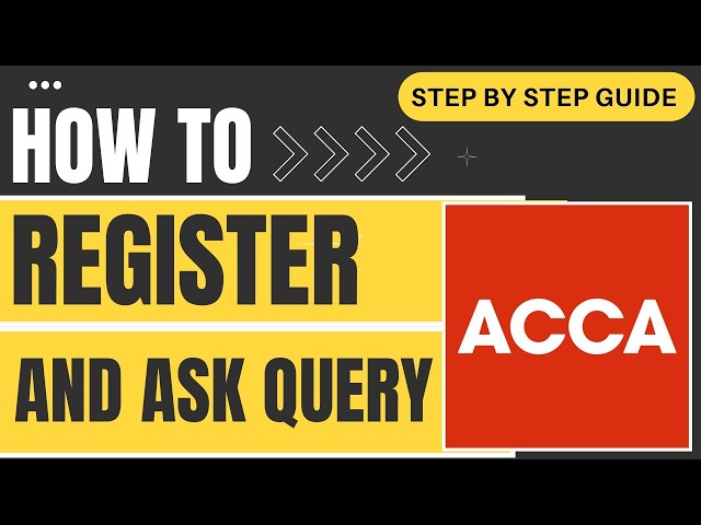 New ACCA Portal Registration Process | How to Raise a Query (Full Tutorial)