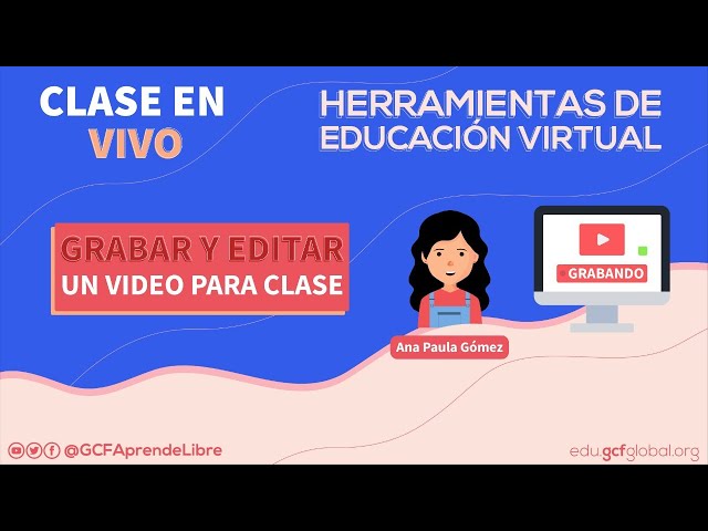Record and edit a video for class | Online Education