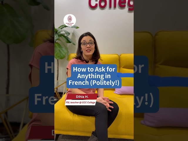 How to Ask for Anything in French (Politely!) | Create Career College
