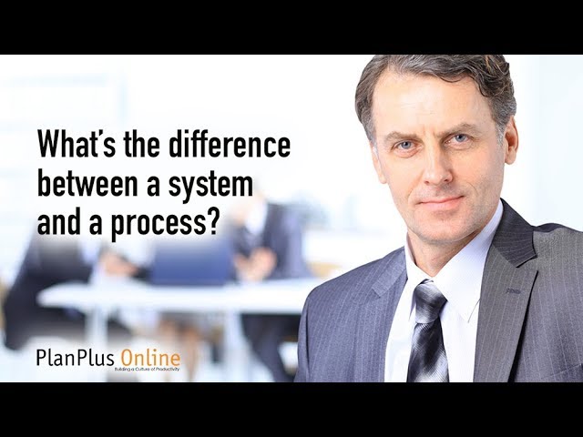 What's the difference between a system and a process?