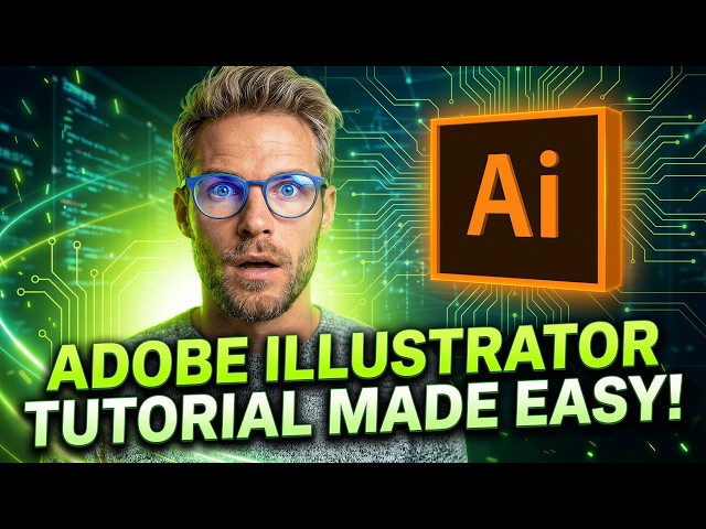 Adobe Illustrator Tutorial: Master the Basics FAST (2025 Beginner Guide)