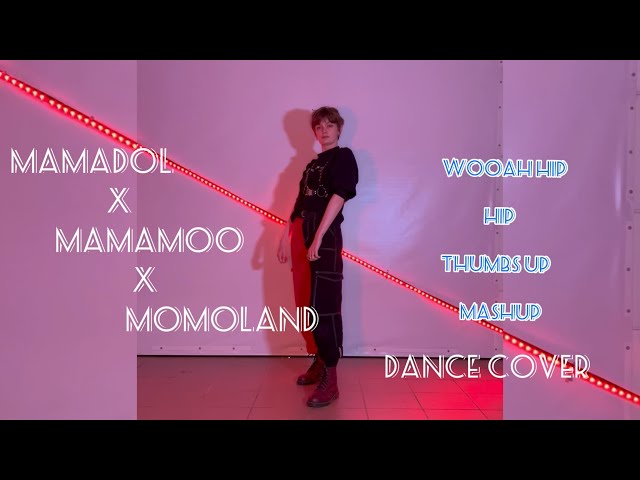 Mamadol x Mamamoo x Momoland / Wooah Hip x Hip x Thumbs Up Mashup Dance Cover I COBALT