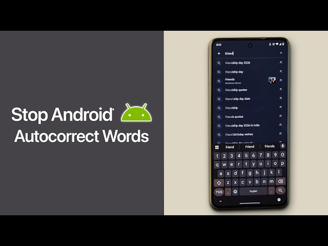 How To Turn Off Autocorrect On Android?