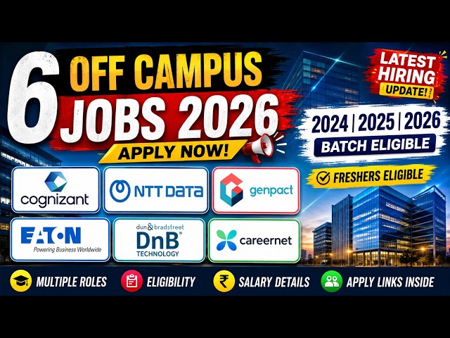 Off Campus Jobs | Cognizant, NTT DATA, Genpact, Eaton, DNB Technology & Careernet Hiring