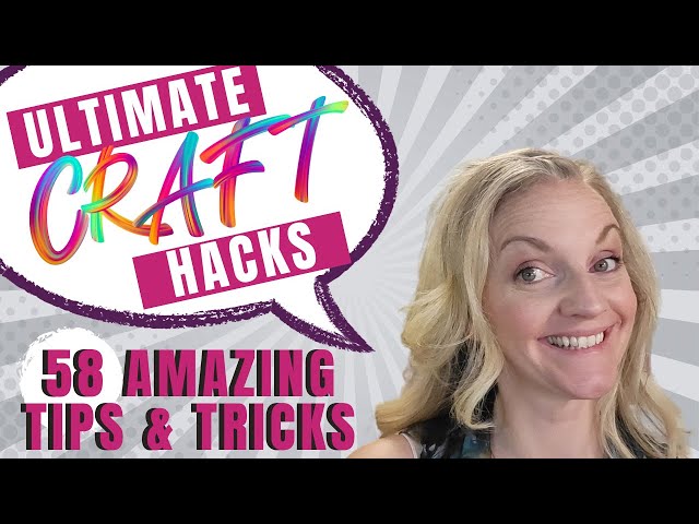 58 Incredible Craft Hacks You Must See! I'm Including the List of Hacks Too