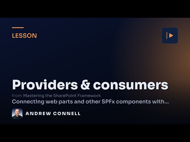 SPFx Dynamic Data Providers & Consumers Explained