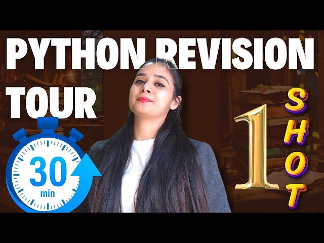 JUST 30 Minute Revision Complete PYTHON REVISION TOUR 🐉   SUPER FAST REVISION 🚀 Class 12 CS #class