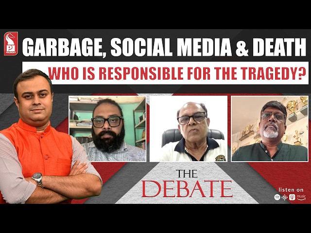 Garbage, Social media & Death | The Debate | Prudent | 060626