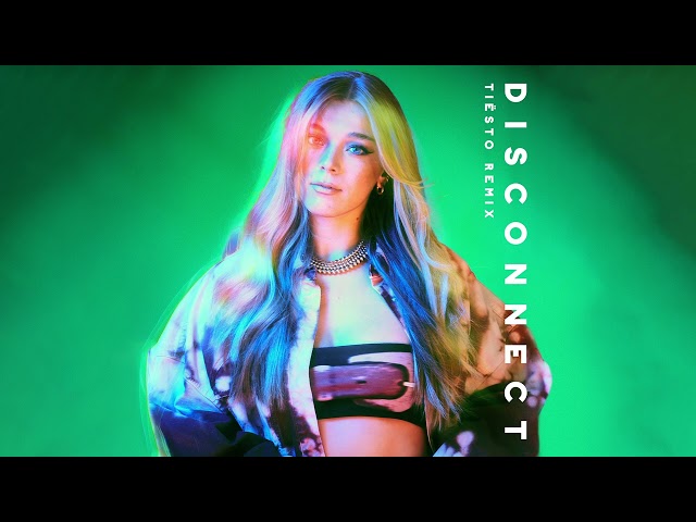 Becky Hill, Chase & Status, Tiësto - Disconnect (Tiësto Remix)