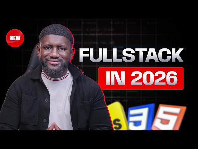 How I’d Become a Fullstack Developer If I Had To Start Over in 2026