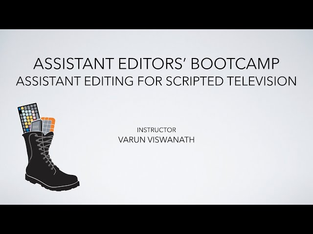 Assistant Editing for Scripted Television 2019