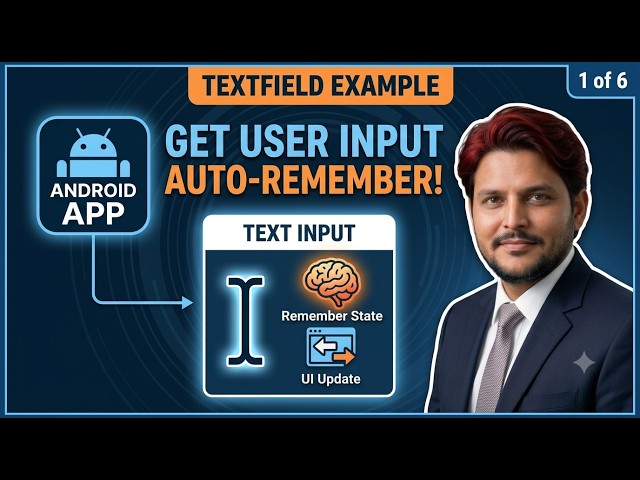 Class 04 How to Take User Input in Jetpack Compose | TextField & State Explained