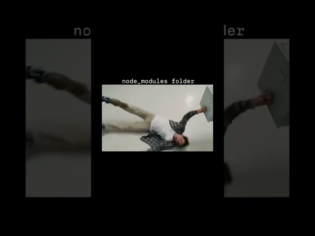 🔥 Node_Modules Folders Be Like… 😅📦💻 #coding #programming #shorts