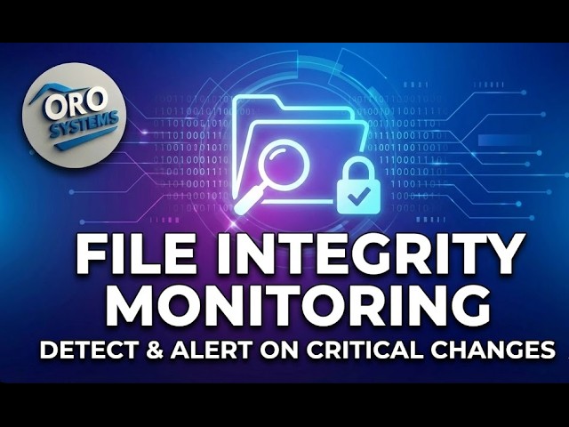 File integrity monitoring—CompTIA Security+ SYO-701—4.5.8