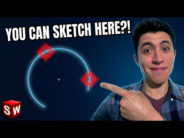 Where Can You Sketch in SOLIDWORKS? (Endpoints, Midpoints & More)