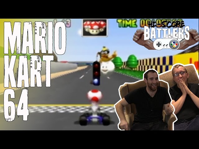 Mario Kart 64! | High Score Battlers