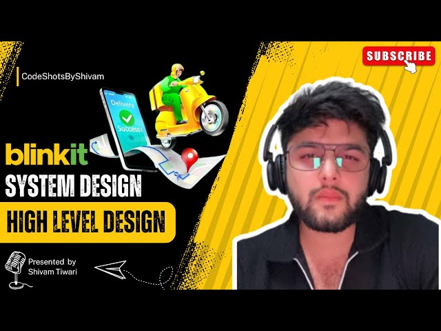 Blinkit System Design | Zepto System Design | InstaMart System Design