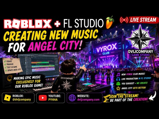 ROBLOX + FL STUDIO 🎧 Creating NEW Music for ANGEL CITY! 🔥 LIVE