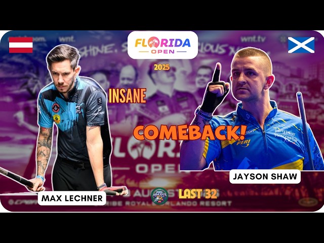🔴 INSANE COMEBACK! | Jayson Shaw vs Max Lechner | LAST 32 | Florida Open 2025 (WNT)