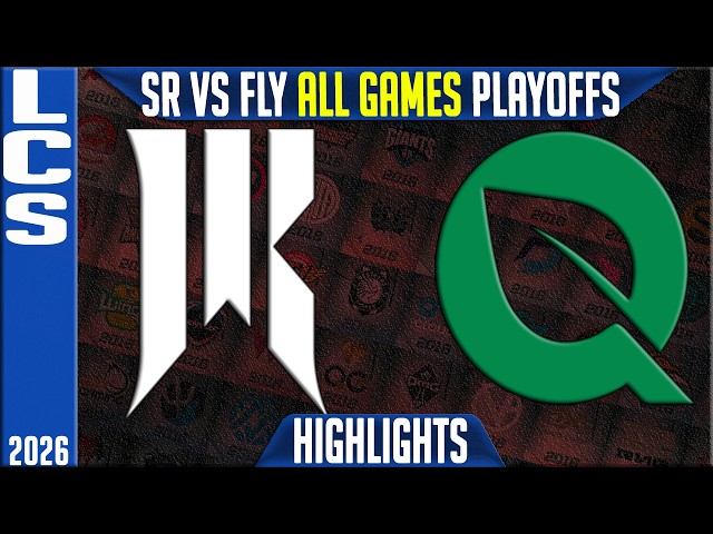 SR vs FLY Highlights ALL GAMES | LCS Summer 2026 Playoffs | Shopify Rebellion vs FlyQuest