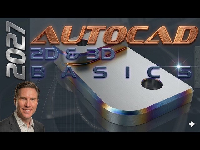 AutoCAD 2027 | 3D Solids and 2D Sketching Tutorial for Beginners | E1