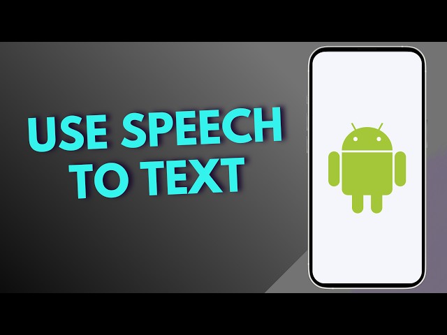 How to Use Speech to Text on Android