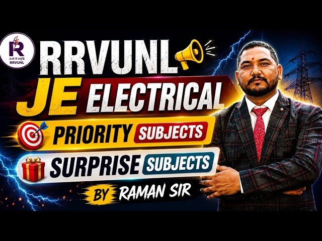 RRVUNL 📢 JE ELECTRICAL🔥 Priority subjects🚀Surprise subjects #electrical #ramansir 