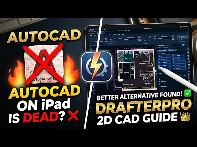 AutoCAD on iPad is Dead? 🔥 Better Alternative Found! DrafterPro 2D CAD Editor Complete Guide