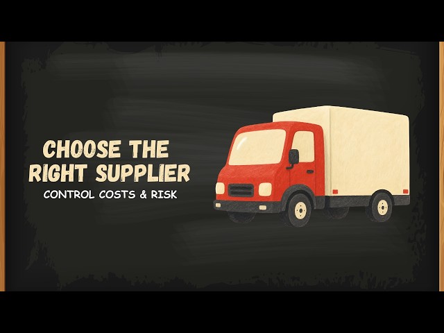 Supplier Management Explained | How Businesses Choose and Control Suppliers