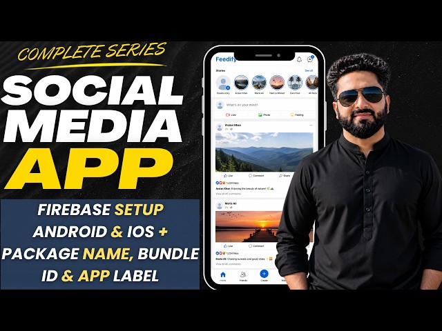Firebase Setup for Android & iOS + Package Name, Bundle ID & Label | Social Media App Part 7 (2026)