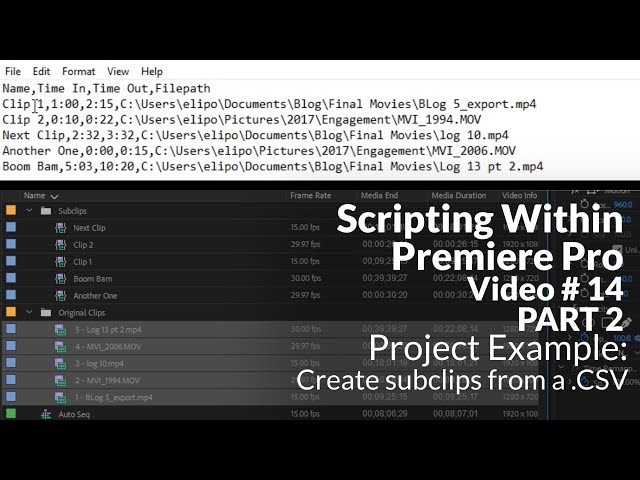 Creating Subclips from CSV Data - Project Example PART 2